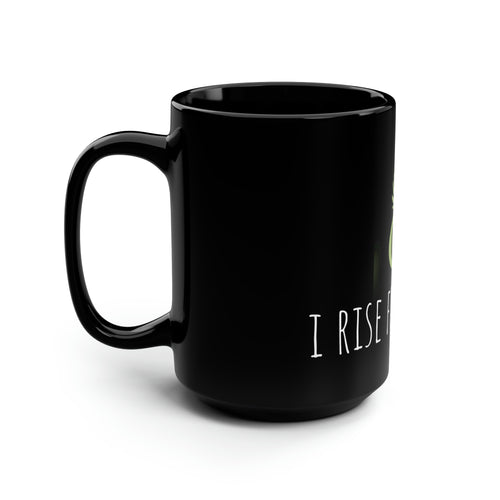 I RISE FROM MY SOUL MUG, 15oz