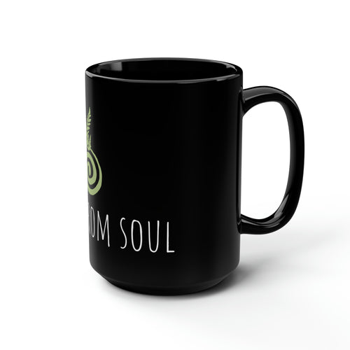 I RISE FROM MY SOUL MUG, 15oz